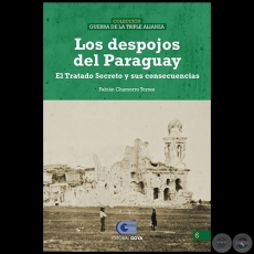 LOS DESPOJOS DEL PARAGUAY - Autor: FABIÁN CHAMORRO TORRES - Año 2020